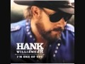 Hank Williams Jr - I'm One Of You