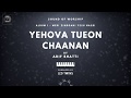 YEHOVA TUEON CHAANAN Sound Of Worship Album 1