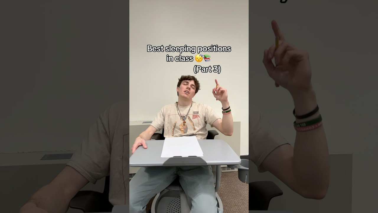 Best sleeping positions in class 😴📚 (Part 3)