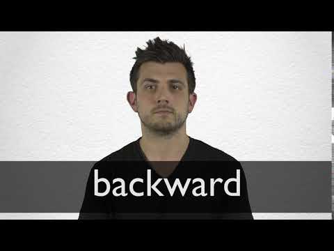 Backward definition and meaning | Collins English Dictionary