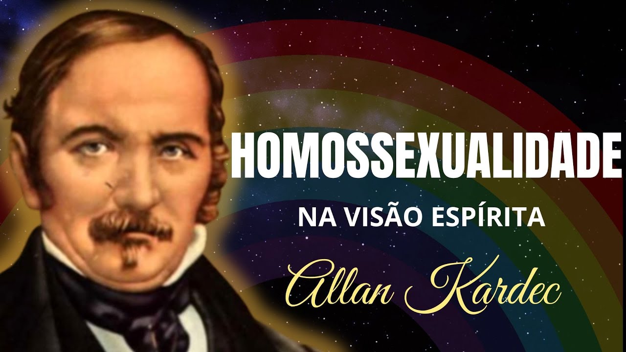 A HOMOSSEXUALIDADE NA VISÃO ESPÍRITA