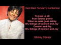 God Rest Ye Merry Gentlemen by Shirley Caesar (Lyrics)