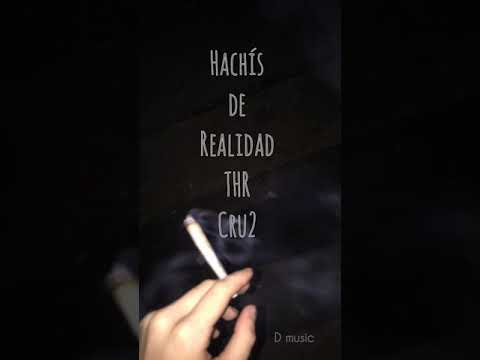 Hachís de Realidad LETRA Thr Cru2 ft. Fume 871