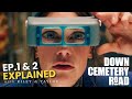DOWN CEMETERY ROAD Episode 1 & 2 - Recap & ENDING Explained