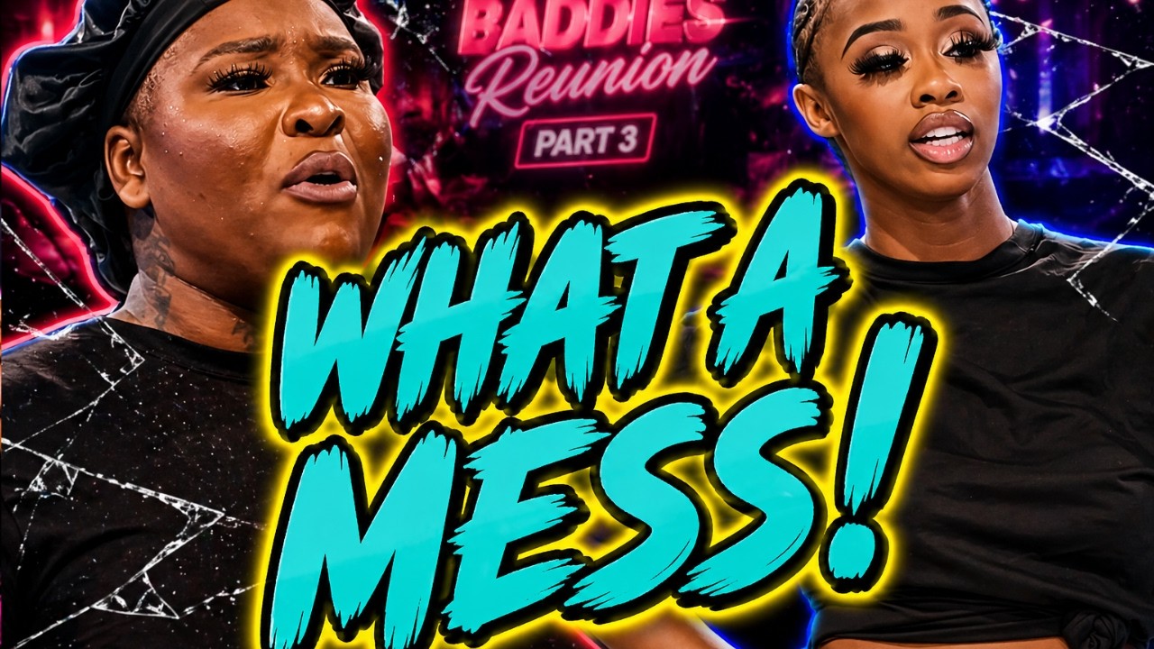 Reunion From HELL! 😳 Baddies USA Pt. 3 Ends in PURE CHAOS