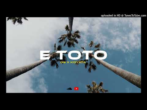 ONI - E Toto (Koiyata Remix)