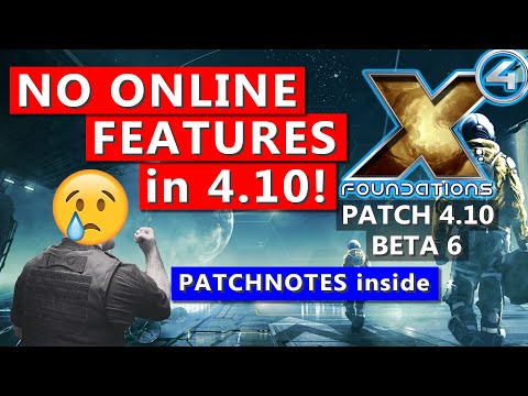 NO MULTIVERSE! :O Patch 4.10 Beta 6 Patchnotes and changesss - X4 Foundations - Captain Collins