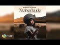 Nobantu Vilakazi and Stixx - Ntabez'kude [Feat. Zwayetoven] (Official Audio)