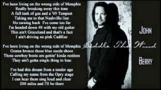 John Berry - Wrong Side Of Memphis ( + lyrics 1990)