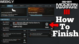 How To Get Operator Gun-Butt & Melee Kills In Modern Warfare 3 (Weekly Challenges)