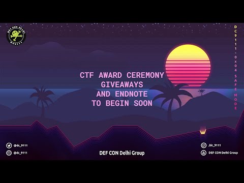 DC9111 0x04 SAFE MODE Event Closing Ceremony | DEF CON Delhi Group