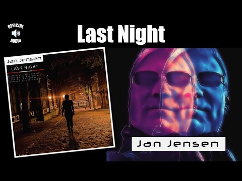 Jan Jensen - Last Night [Retro Music / Euro Pop / 80s Pop] (Official Audio)