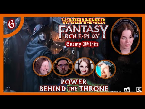 Warhammer Fantasy - The Enemy Within: Power Behind the Throne Teil 6: Die Falsche Baroness
