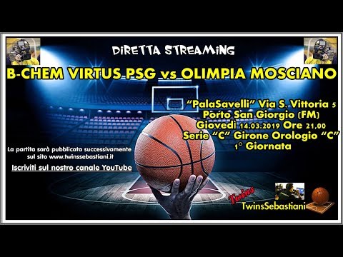B-CHEM VIRTUS PSG vs OLIMPIA MOSCIANO 14/03/2019 - Ore 21:00 - Serie C