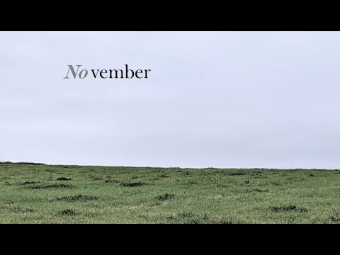 November, a poem by Thomas Hood. Music & images from North Pembrokeshire on a November morning 2021.