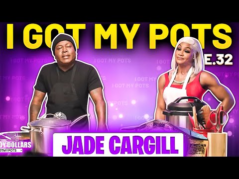 Trick Daddy - I Got My Pots W/ Jade Cargill  Episode 32