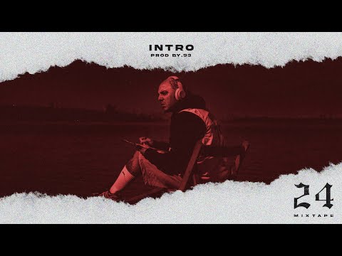 Video thumbnail for Intro (of 24 Mixtape)