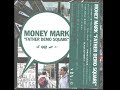 Money Mark - Black Butterfly
