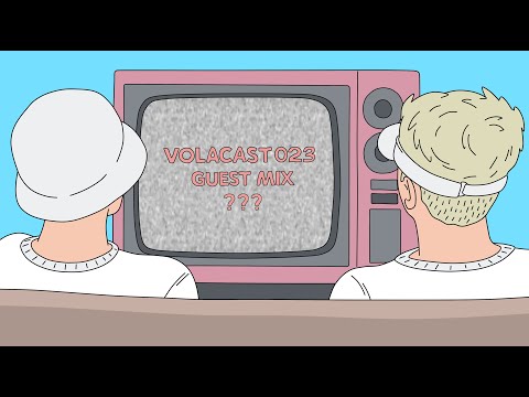 VOLACAST 023 - guest mix WAX MOTIF