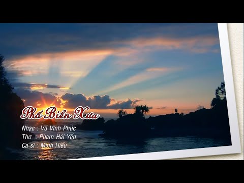 Phố biển xưa - Minh Hiếu