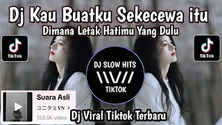 Download lagu DJ KAU BUATKU SEKECEWA ITU - DIMANAKAH LETAK HATIMU YANG DULU VIRAL TIKTOK TERBARU 2024 mp3
