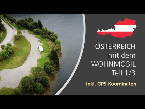 Traveling through Austria by motorhome (part 1/4) including GPS coordinates / September 2020