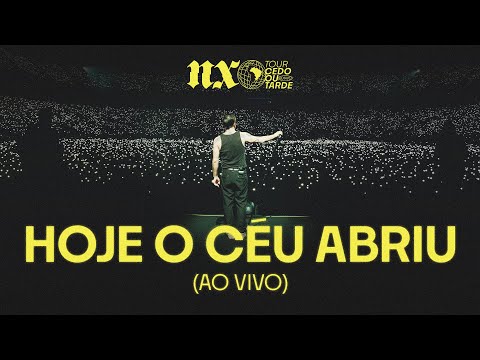 NX Zero - Hoje o Céu Abriu (Tour Cedo ou Tarde Ao Vivo)