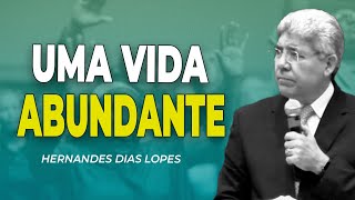 HERNANDES DIAS LOPES | VIVER É CRISTO