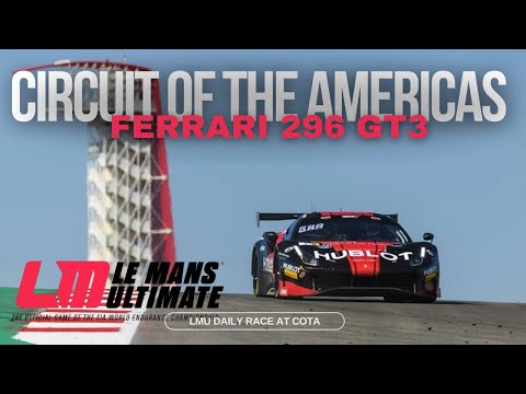 LMU Daily Race - Ferrari vs BMW GT3 Challenge at COTA! - Intermediate race