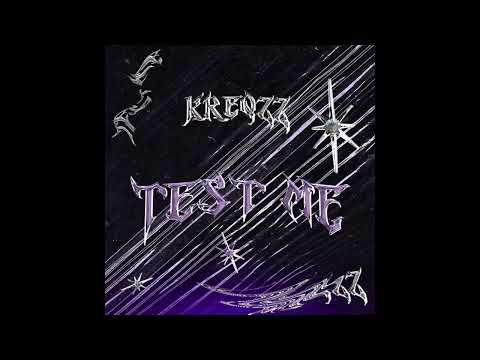 Kreqzz - Test me (prod.by geogotbands)