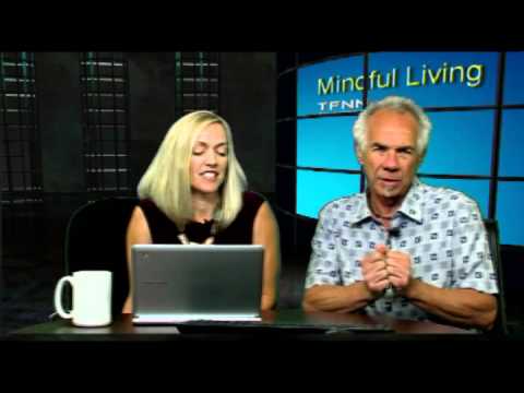 April 30th Mindful Living with Ally Ford and Tom O'Brien on TFNN   2014