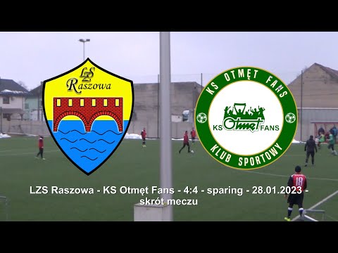 LZS Raszowa - KS Otmęt Fans - 4:4 (2:3) - sparing - skrót meczu - 28.01.2023