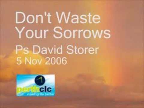 Don't Waste Your Sorrows (1 of 6)