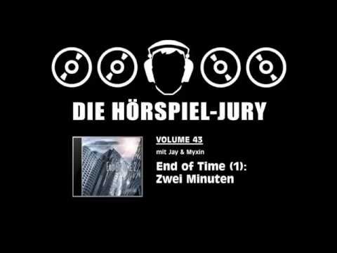 Hörspiel-Jury Vol. 43 - End of Time (1): Zwei Minuten