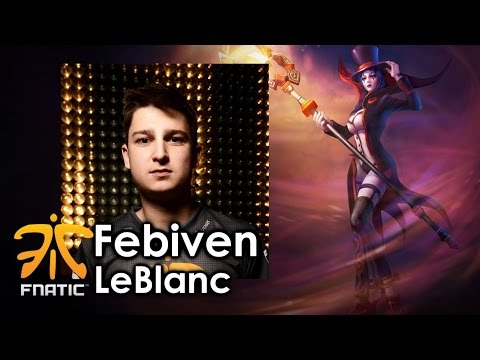 Fnatic Febiven clone juke with LeBlanc ( Faker style )