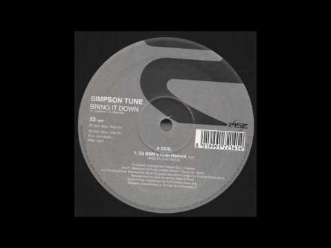 Simpson Tune - Bring It Down (Da BMR's Club Rework) (2001)