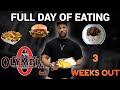 FULL DAY OF EATING | 3 WEEKS OUT | Olympia Prep Series Ep.3