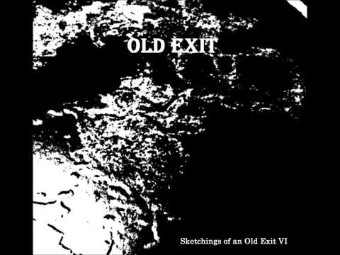 Old Exit - Go Find the Startled Pauper