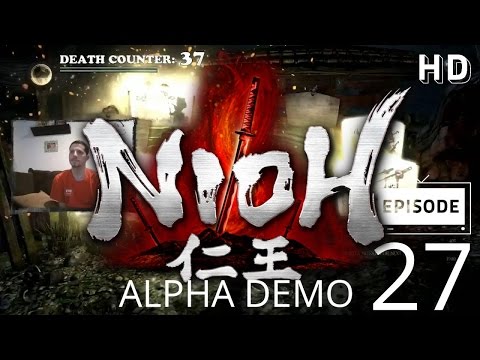 Nioh [Alpha Demo] Playthrough pt27