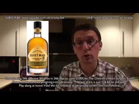 A Dram A Day #255 - The Quiet Man - a whiskey review