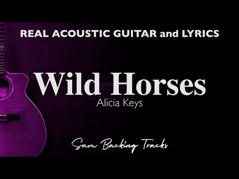Wild horses - Alicia Keys