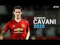 Edinson Cavani 2020 - Welcome to Manchester United! | Best Goals & Assists | HD