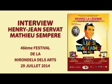 Centenaire Luis Mariano 2014 | Interview Henry-Jean Servat & Mathieu Sempéré Spectacle Les 3 Ténors