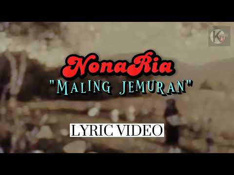 Maling Jemuran - NonaRia - LYRIC VIDEO