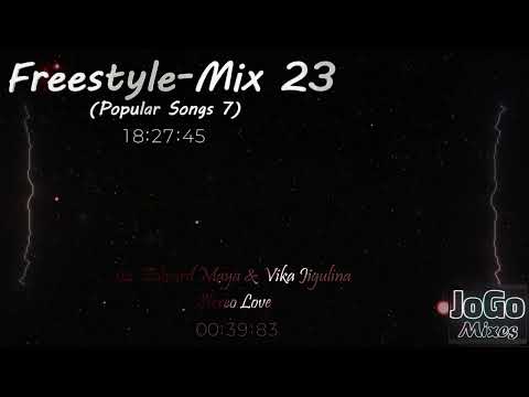 Freestyle-Mix 23 (Popular Songs 7)  [2504]