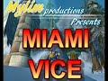 Miami Vice WoW