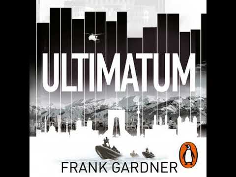 Ultimatum: The explosive thriller from the No. 1 bestseller - Frank Gardner
