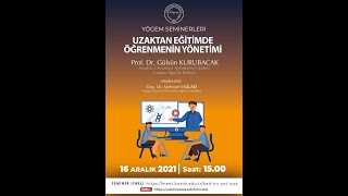 YÖGEM Semineri: Uzaktan Eğitimde Öğrenmenin Yönetimi