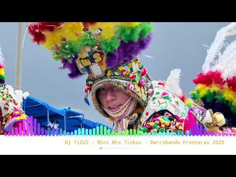 Dj YiZuS - Mini Mix Tinkus - Derribando Fronteras 2025