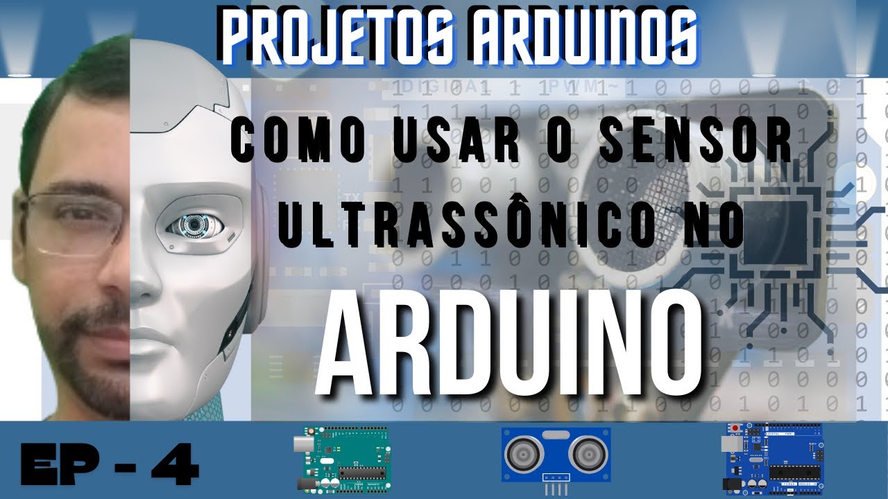 Como usar o sensor ultrassônico no Arduino para Medir Distância_T1_EP4